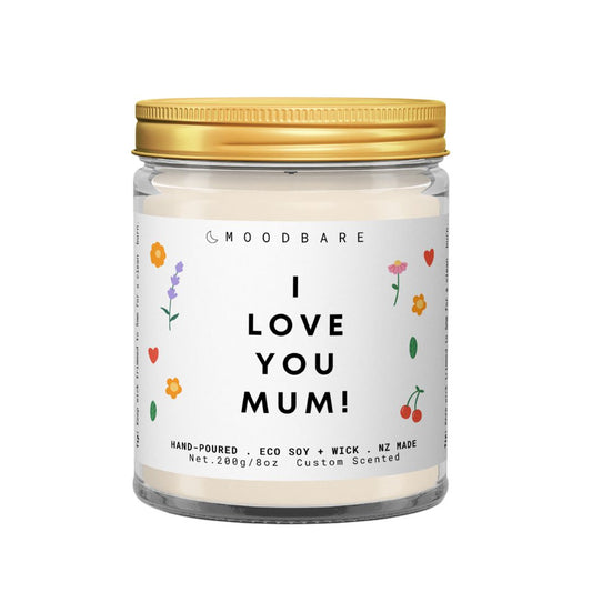 I love you mum! 💕  Luxury Eco Soy Mothers Day Candle ✨ Limited Edition