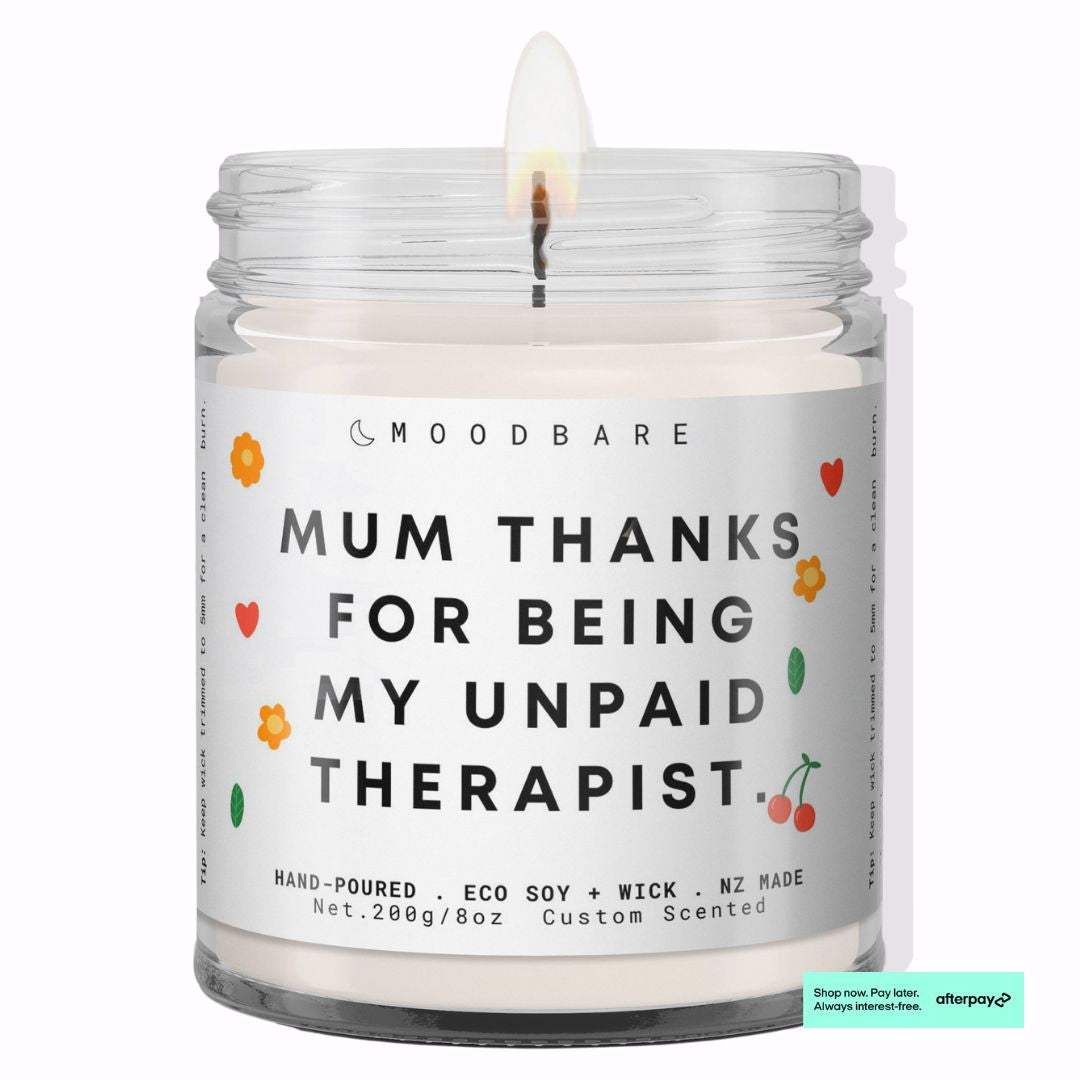 Mum thanks for being my unpaid therapist. 💕  Luxury Eco Soy Mothers Day Candle ✨ Limited Edition