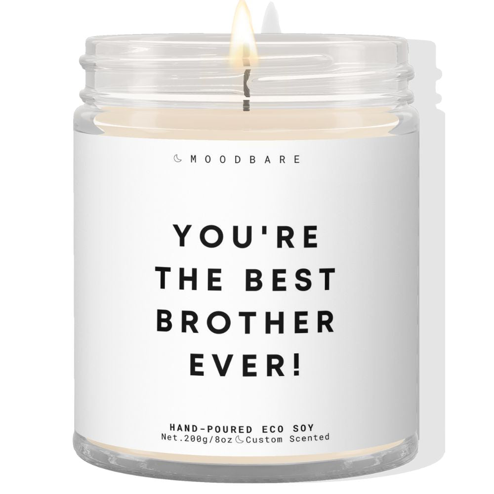 Best brother ever!  ✨ Luxury Eco Soy Candle