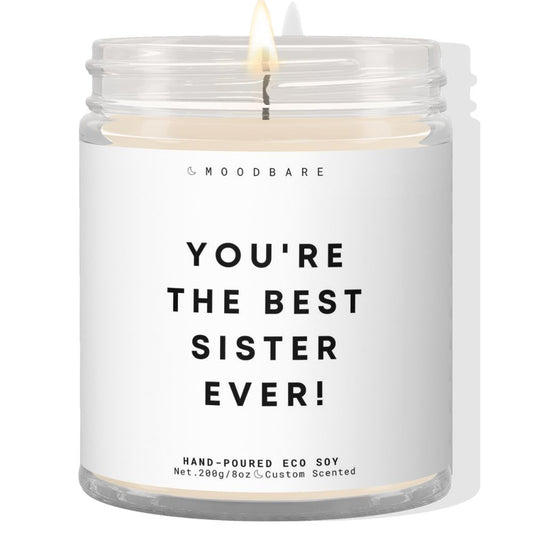 You're the best sister ever! ✨ Luxury Eco Soy Candle