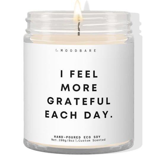 I feel more grateful each day! ✨ Luxury Eco Soy Candle