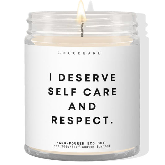 I deserve self care and respect! ✨ Luxury Eco Soy Candle