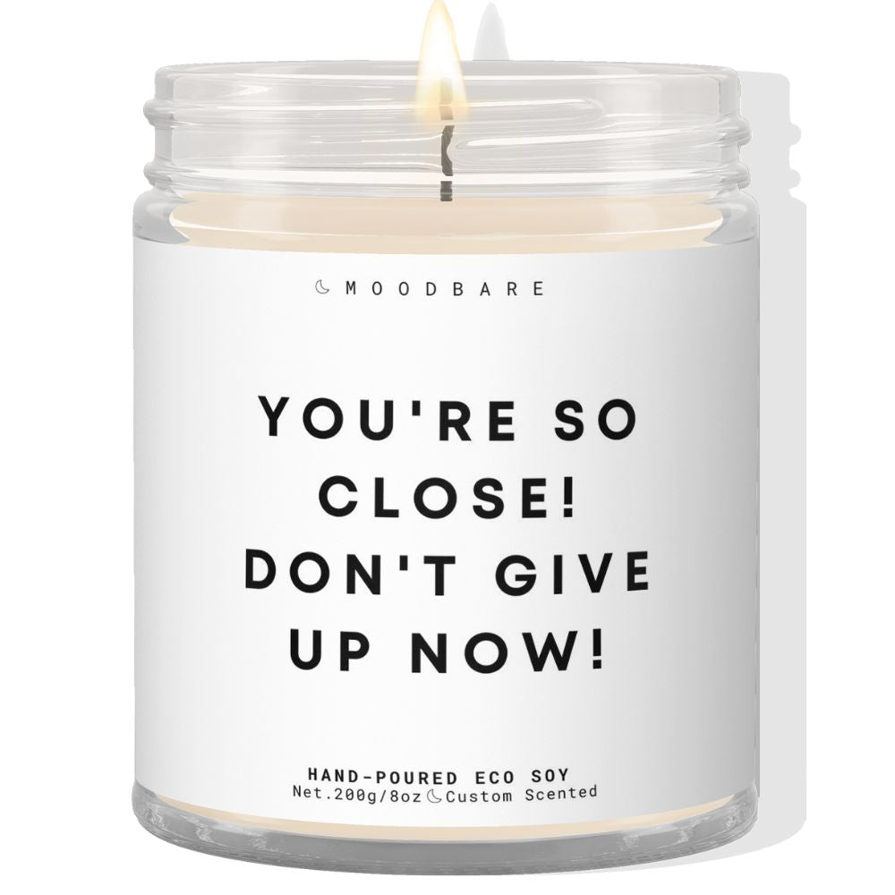 You're so close! Don't give up now! ✨ Luxury Eco Soy Candle